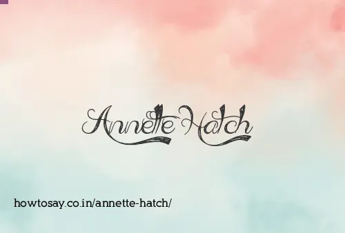 Annette Hatch