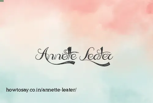 Annette Leater