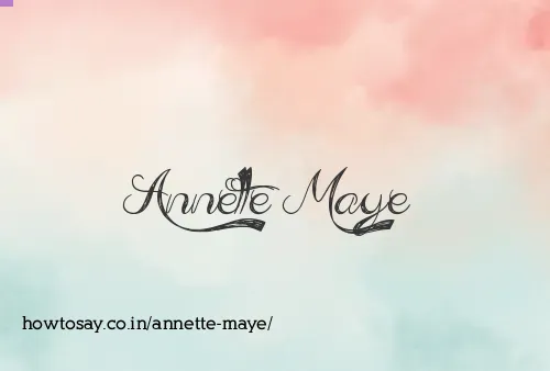 Annette Maye