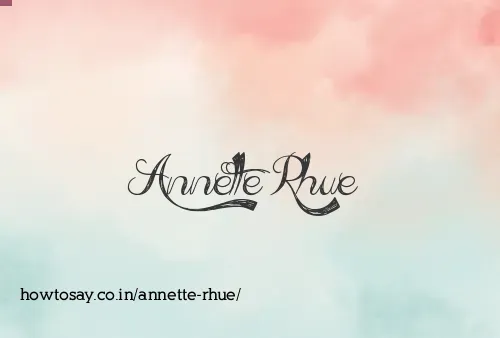 Annette Rhue