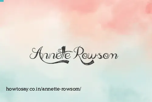 Annette Rowsom