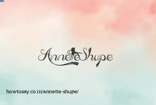 Annette Shupe