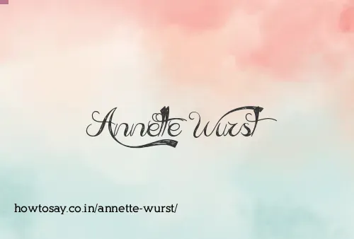 Annette Wurst