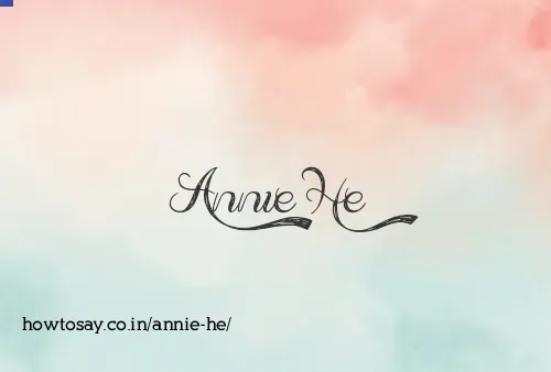 Annie He
