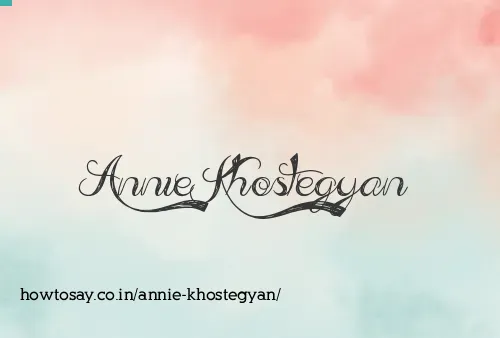 Annie Khostegyan