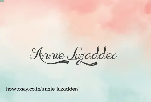 Annie Luzadder