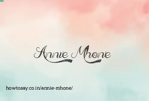 Annie Mhone