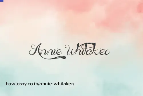 Annie Whitaker