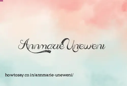 Annmarie Uneweni