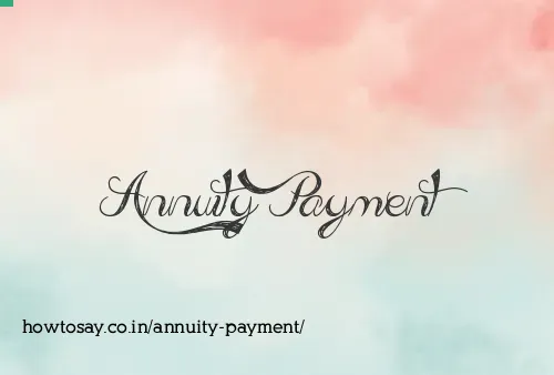Annuity Payment