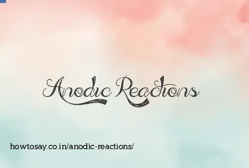 Anodic Reactions