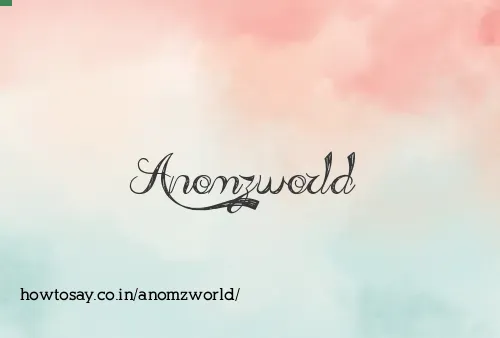 Anomzworld