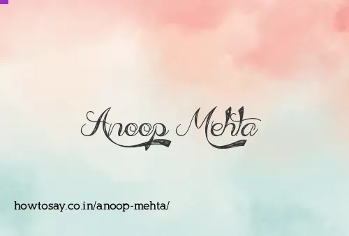 Anoop Mehta