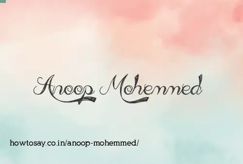 Anoop Mohemmed