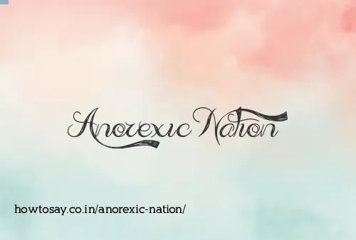 Anorexic Nation