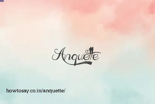 Anquette