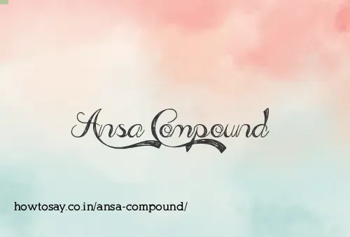 Ansa Compound