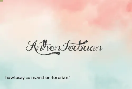 Anthon Forbrian