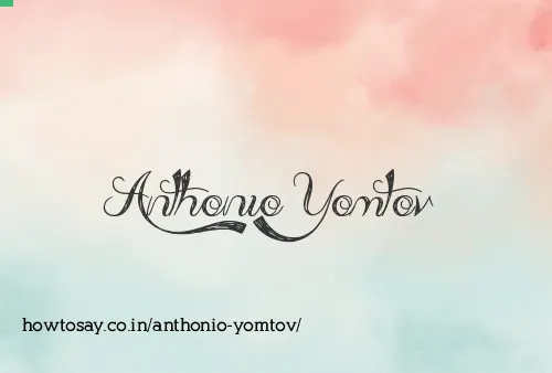 Anthonio Yomtov