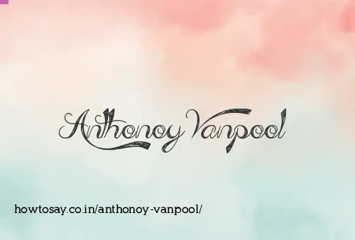 Anthonoy Vanpool