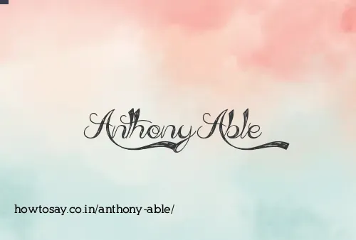 Anthony Able