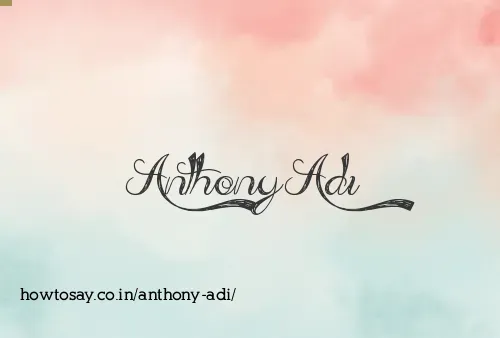 Anthony Adi