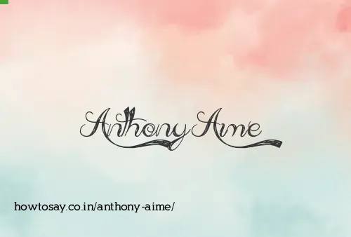 Anthony Aime