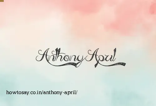 Anthony April