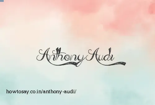 Anthony Audi