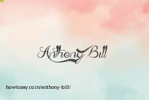 Anthony Bill