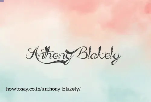 Anthony Blakely
