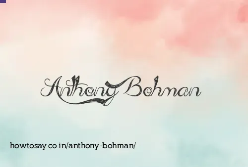 Anthony Bohman
