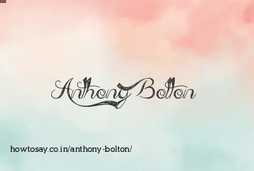 Anthony Bolton