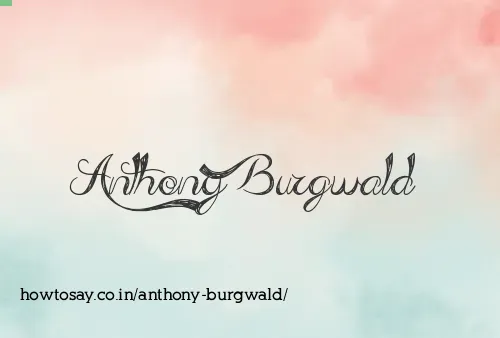 Anthony Burgwald