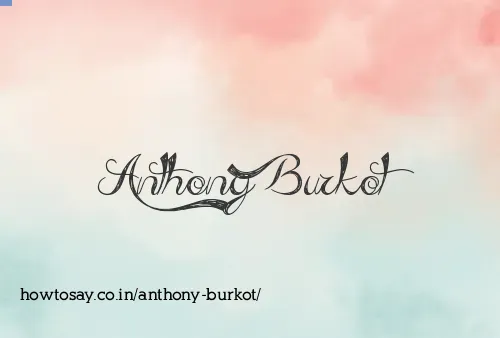 Anthony Burkot