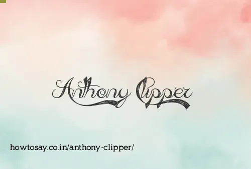 Anthony Clipper