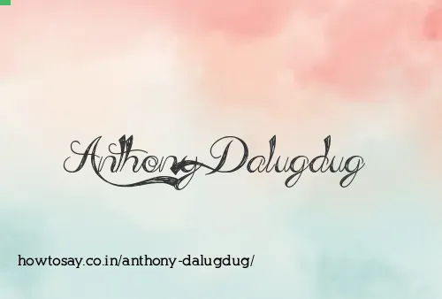 Anthony Dalugdug