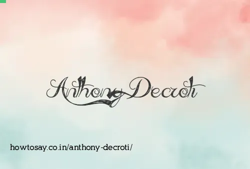 Anthony Decroti