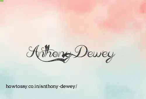 Anthony Dewey