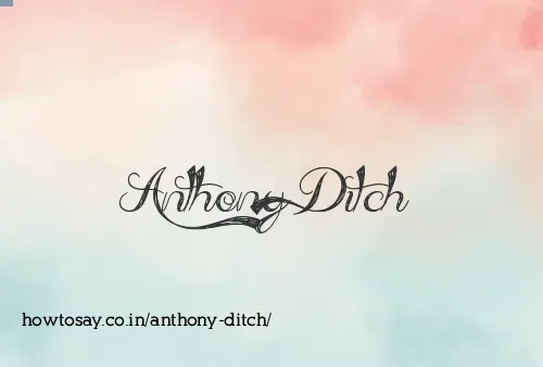Anthony Ditch
