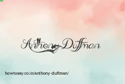 Anthony Duffman