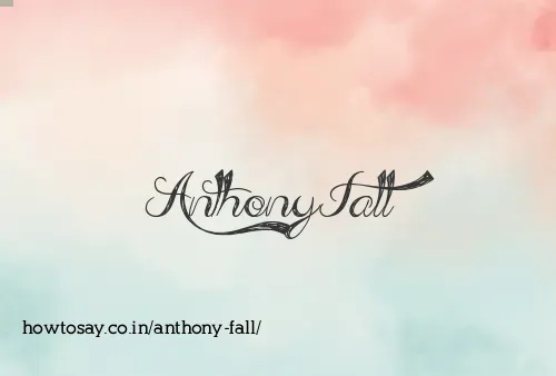 Anthony Fall