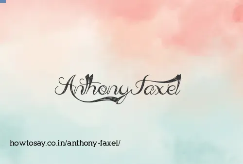 Anthony Faxel