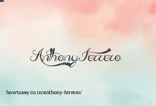 Anthony Ferrero