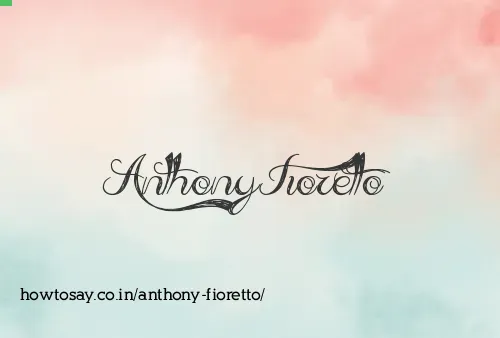 Anthony Fioretto