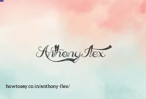 Anthony Flex