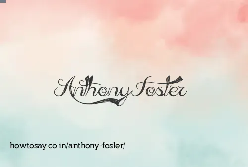 Anthony Fosler