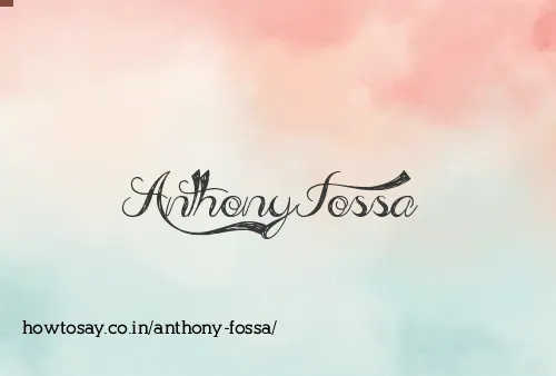Anthony Fossa