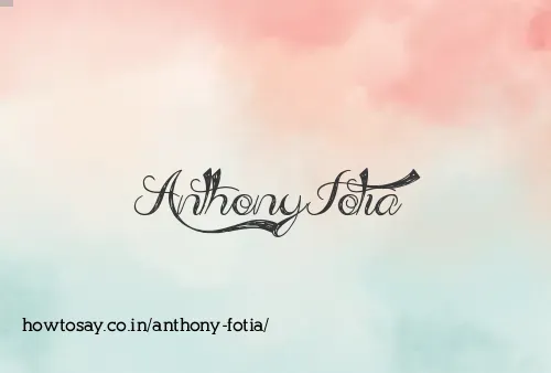 Anthony Fotia
