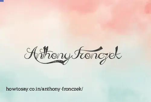 Anthony Fronczek